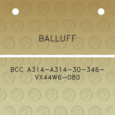 balluff-bcc-a314-a314-30-346-vx44w6-080