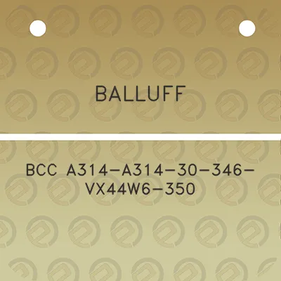 balluff-bcc-a314-a314-30-346-vx44w6-350