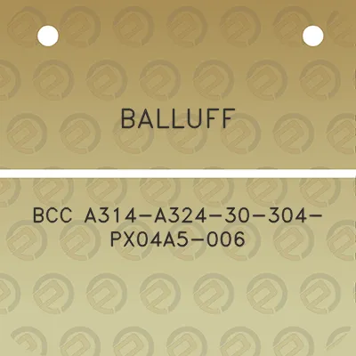 balluff-bcc-a314-a324-30-304-px04a5-006