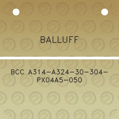 balluff-bcc-a314-a324-30-304-px04a5-050