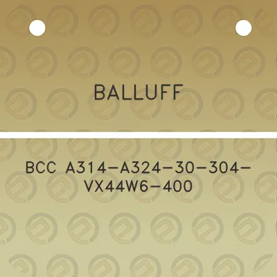 balluff-bcc-a314-a324-30-304-vx44w6-400