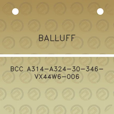 balluff-bcc-a314-a324-30-346-vx44w6-006