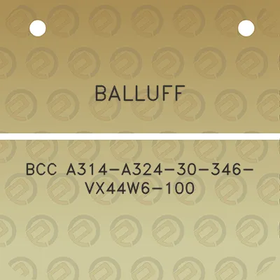 balluff-bcc-a314-a324-30-346-vx44w6-100