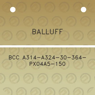 balluff-bcc-a314-a324-30-364-px04a5-150