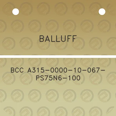 balluff-bcc-a315-0000-10-067-ps75n6-100