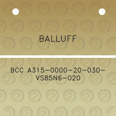 balluff-bcc-a315-0000-20-030-vs85n6-020