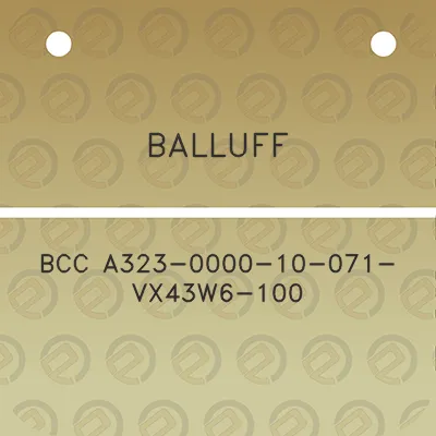 balluff-bcc-a323-0000-10-071-vx43w6-100