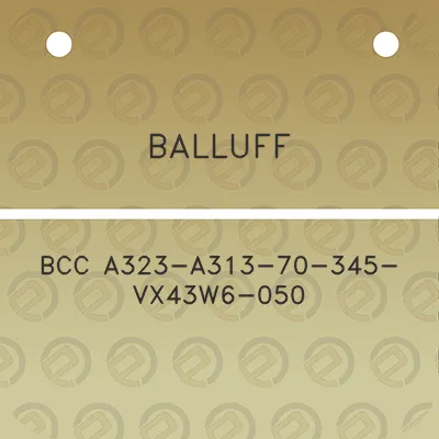 balluff-bcc-a323-a313-70-345-vx43w6-050