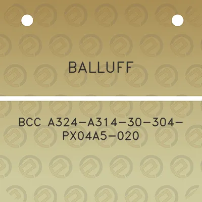 balluff-bcc-a324-a314-30-304-px04a5-020