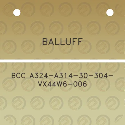 balluff-bcc-a324-a314-30-304-vx44w6-006