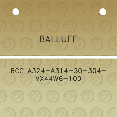 balluff-bcc-a324-a314-30-304-vx44w6-100