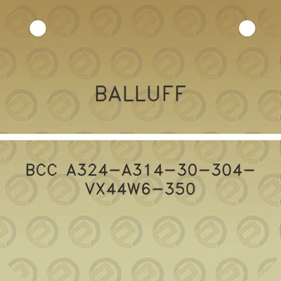 balluff-bcc-a324-a314-30-304-vx44w6-350