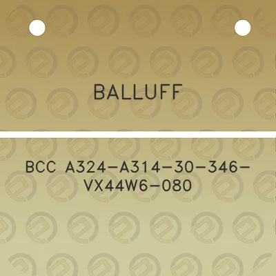 balluff-bcc-a324-a314-30-346-vx44w6-080