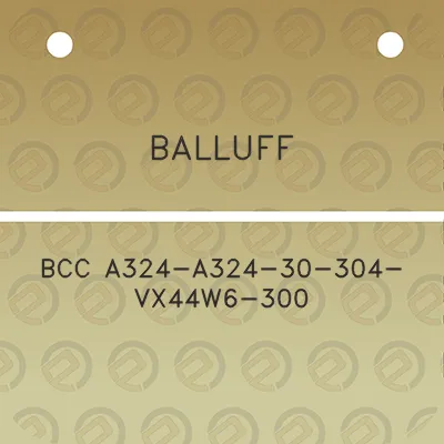 balluff-bcc-a324-a324-30-304-vx44w6-300