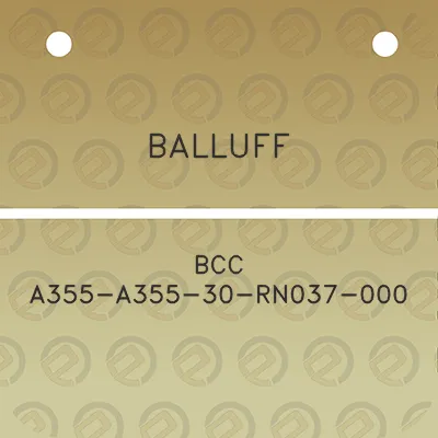 balluff-bcc-a355-a355-30-rn037-000