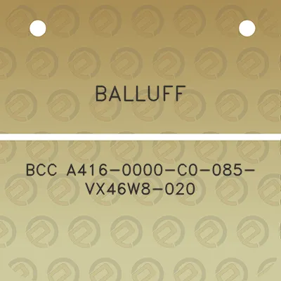 balluff-bcc-a416-0000-c0-085-vx46w8-020