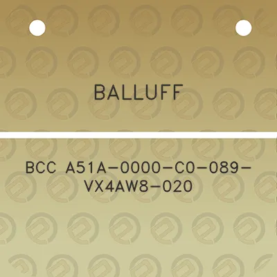 balluff-bcc-a51a-0000-c0-089-vx4aw8-020