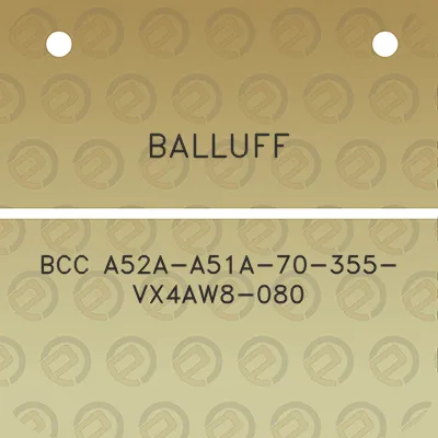 balluff-bcc-a52a-a51a-70-355-vx4aw8-080