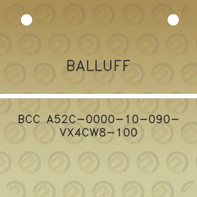 balluff-bcc-a52c-0000-10-090-vx4cw8-100