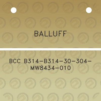 balluff-bcc-b314-b314-30-304-mw8434-010