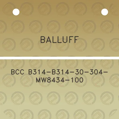 balluff-bcc-b314-b314-30-304-mw8434-100