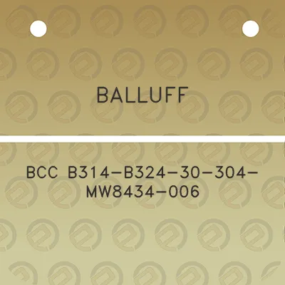 balluff-bcc-b314-b324-30-304-mw8434-006