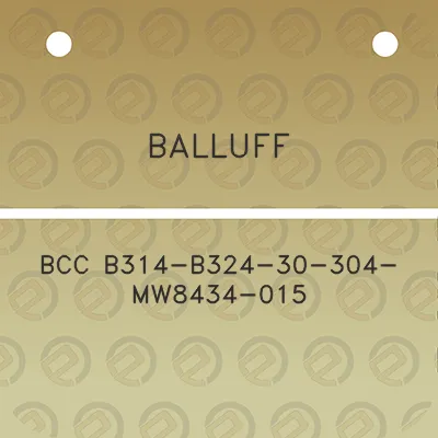 balluff-bcc-b314-b324-30-304-mw8434-015