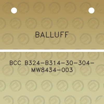 balluff-bcc-b324-b314-30-304-mw8434-003