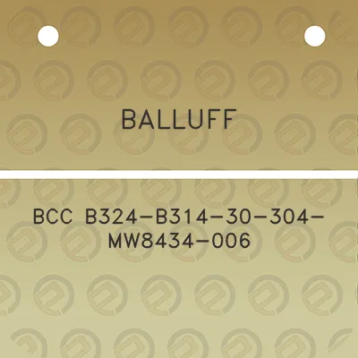 balluff-bcc-b324-b314-30-304-mw8434-006