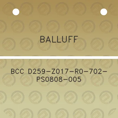 balluff-bcc-d259-z017-r0-702-ps0808-005