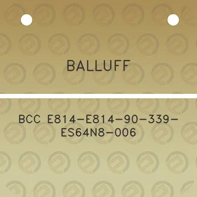 balluff-bcc-e814-e814-90-339-es64n8-006