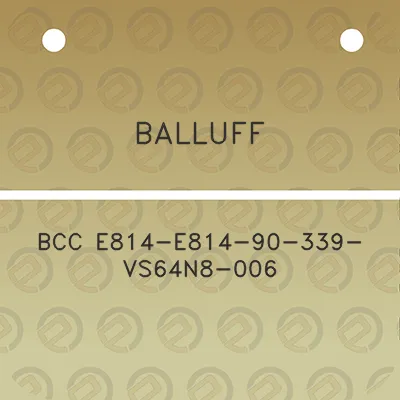 balluff-bcc-e814-e814-90-339-vs64n8-006