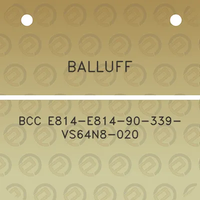 balluff-bcc-e814-e814-90-339-vs64n8-020