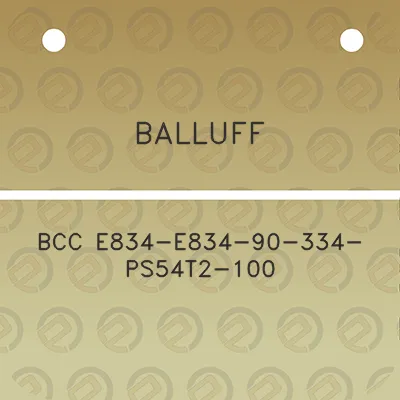 balluff-bcc-e834-e834-90-334-ps54t2-100