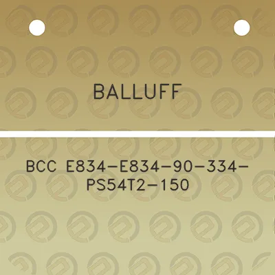 balluff-bcc-e834-e834-90-334-ps54t2-150