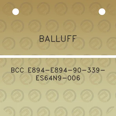 balluff-bcc-e894-e894-90-339-es64n9-006