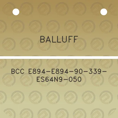 balluff-bcc-e894-e894-90-339-es64n9-050