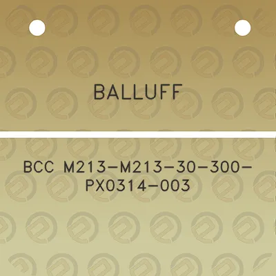 balluff-bcc-m213-m213-30-300-px0314-003