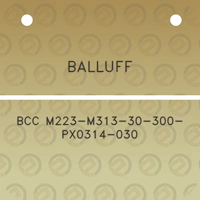 balluff-bcc-m223-m313-30-300-px0314-030