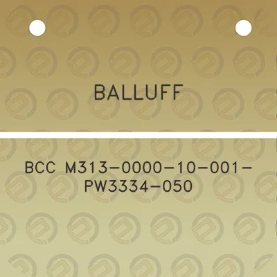 balluff-bcc-m313-0000-10-001-pw3334-050