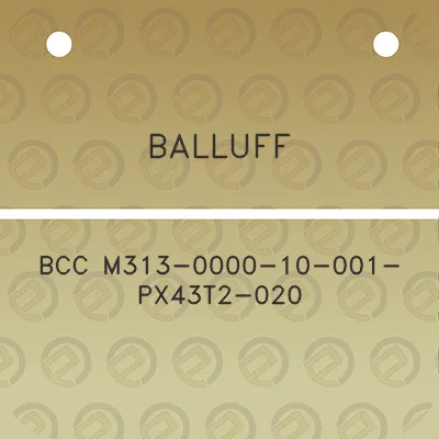 balluff-bcc-m313-0000-10-001-px43t2-020