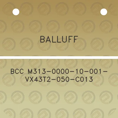 balluff-bcc-m313-0000-10-001-vx43t2-050-c013