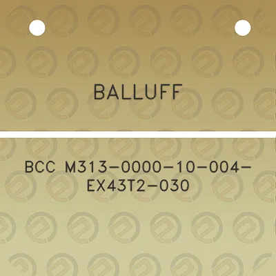 balluff-bcc-m313-0000-10-004-ex43t2-030