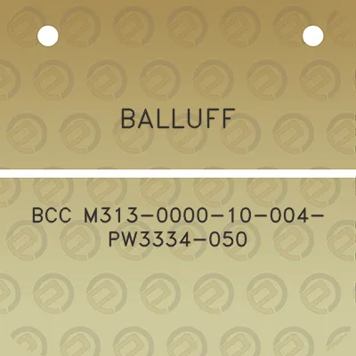 balluff-bcc-m313-0000-10-004-pw3334-050