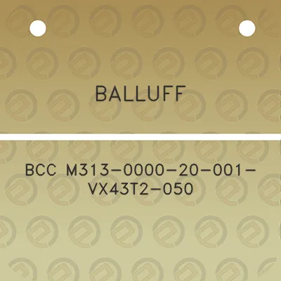 balluff-bcc-m313-0000-20-001-vx43t2-050