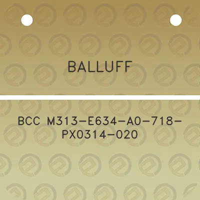 balluff-bcc-m313-e634-a0-718-px0314-020