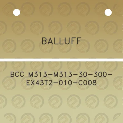 balluff-bcc-m313-m313-30-300-ex43t2-010-c008