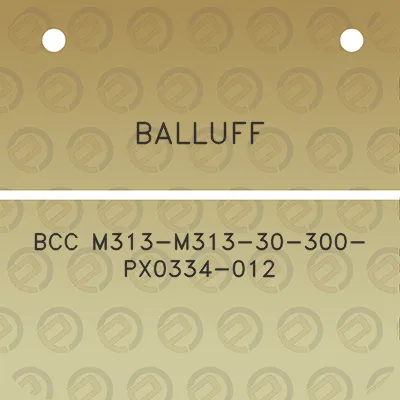 balluff-bcc-m313-m313-30-300-px0334-012