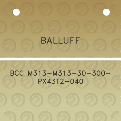 balluff-bcc-m313-m313-30-300-px43t2-040