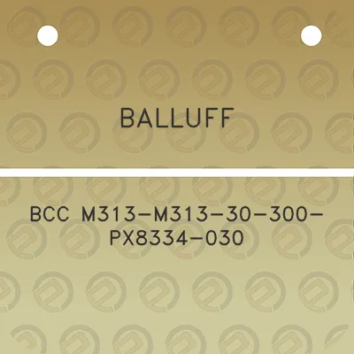 balluff-bcc-m313-m313-30-300-px8334-030